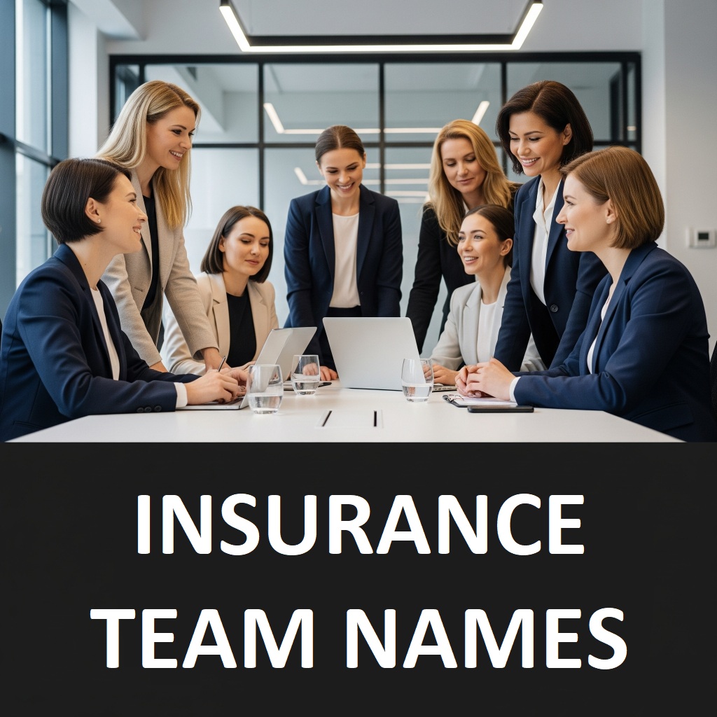 Insurance Team Names
