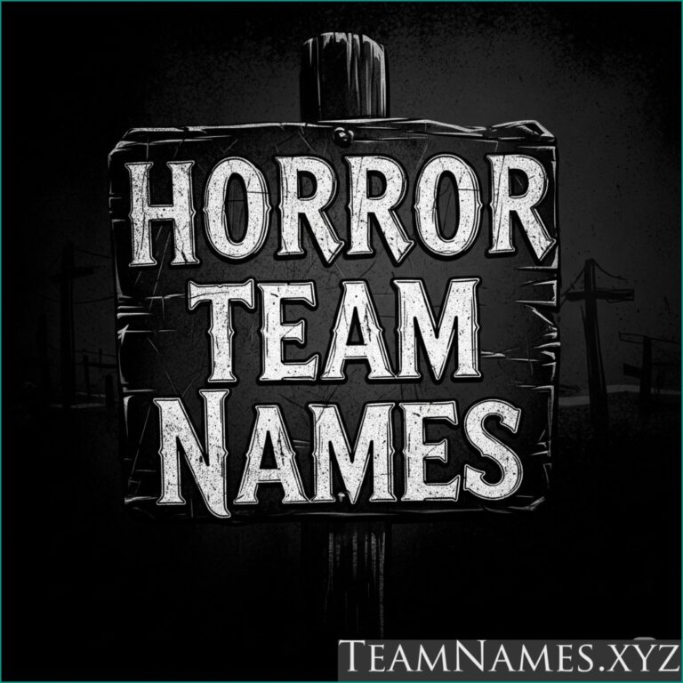 Horror Team Names: Embrace the Frights