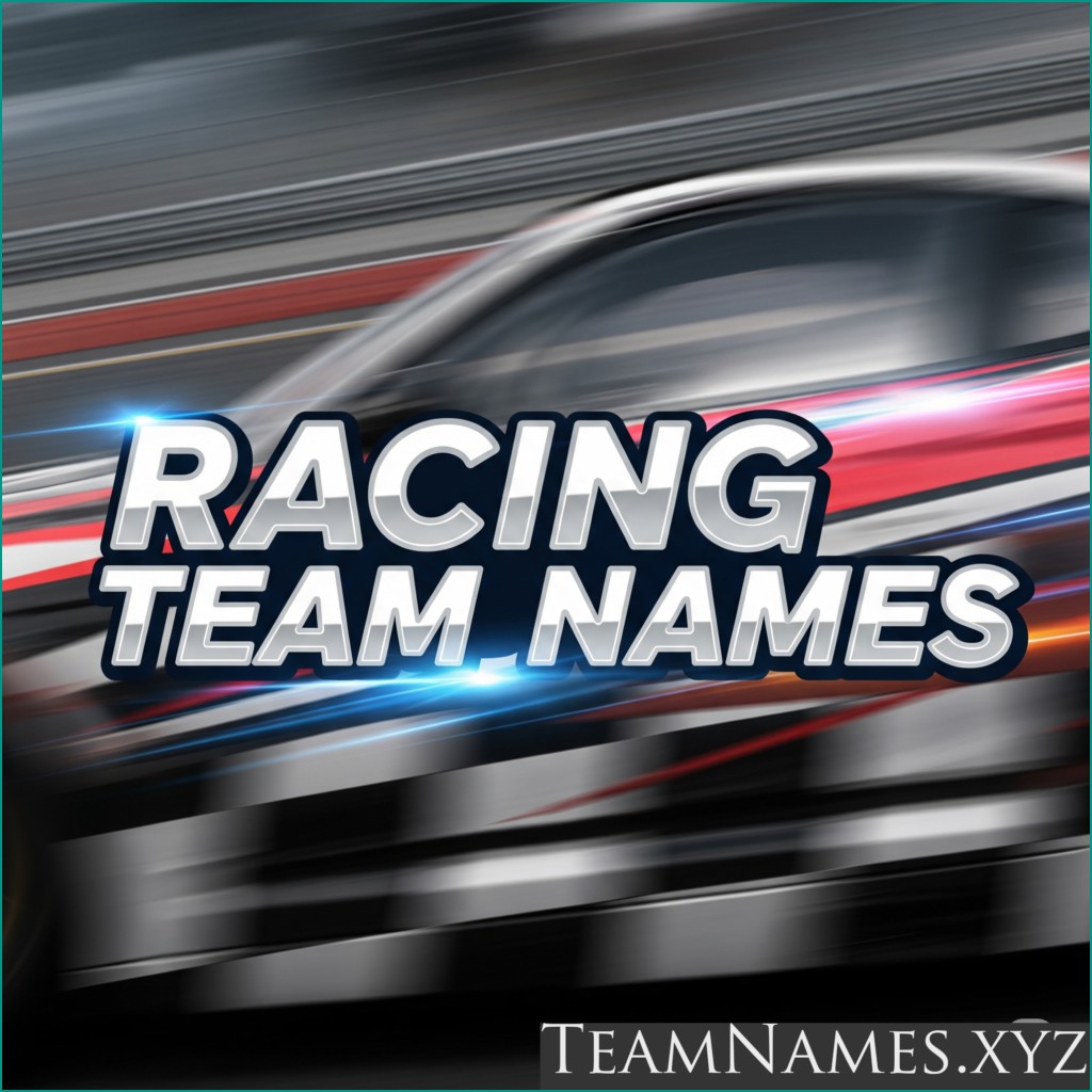 Cute Racing Team Names